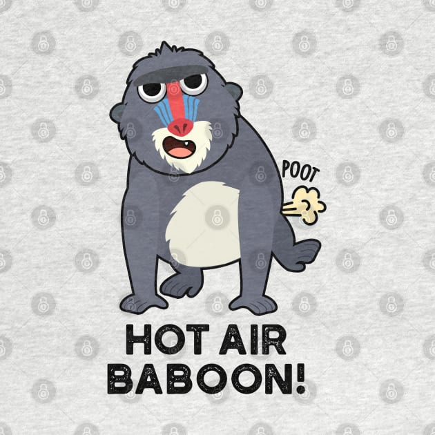 Hot Air Baboon Funny Farting Monkey Pun by punnybone